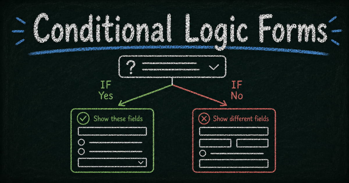 How to Use Conditional Logic in Forms to Ask Smarter Questions