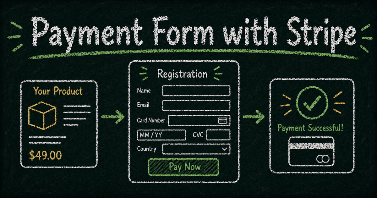 How to Create a Payment Form — Add Stripe to Any Registration, Booking, or Order Form