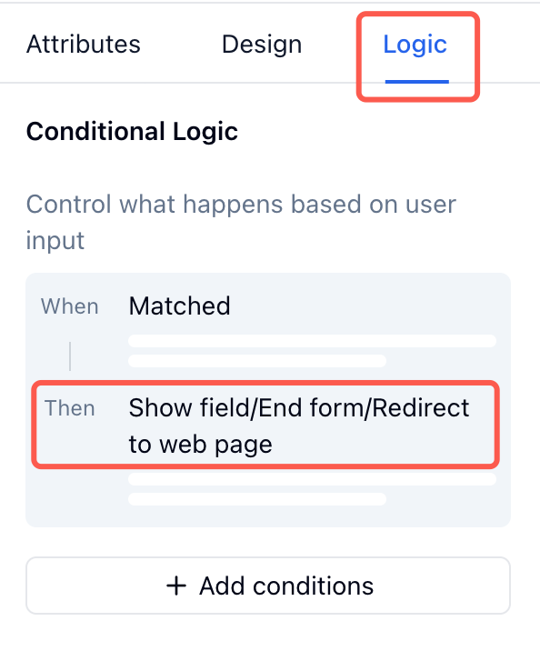 FormHug right panel with Logic tab selected — showing the When/Then conditional logic structure and Add conditions button