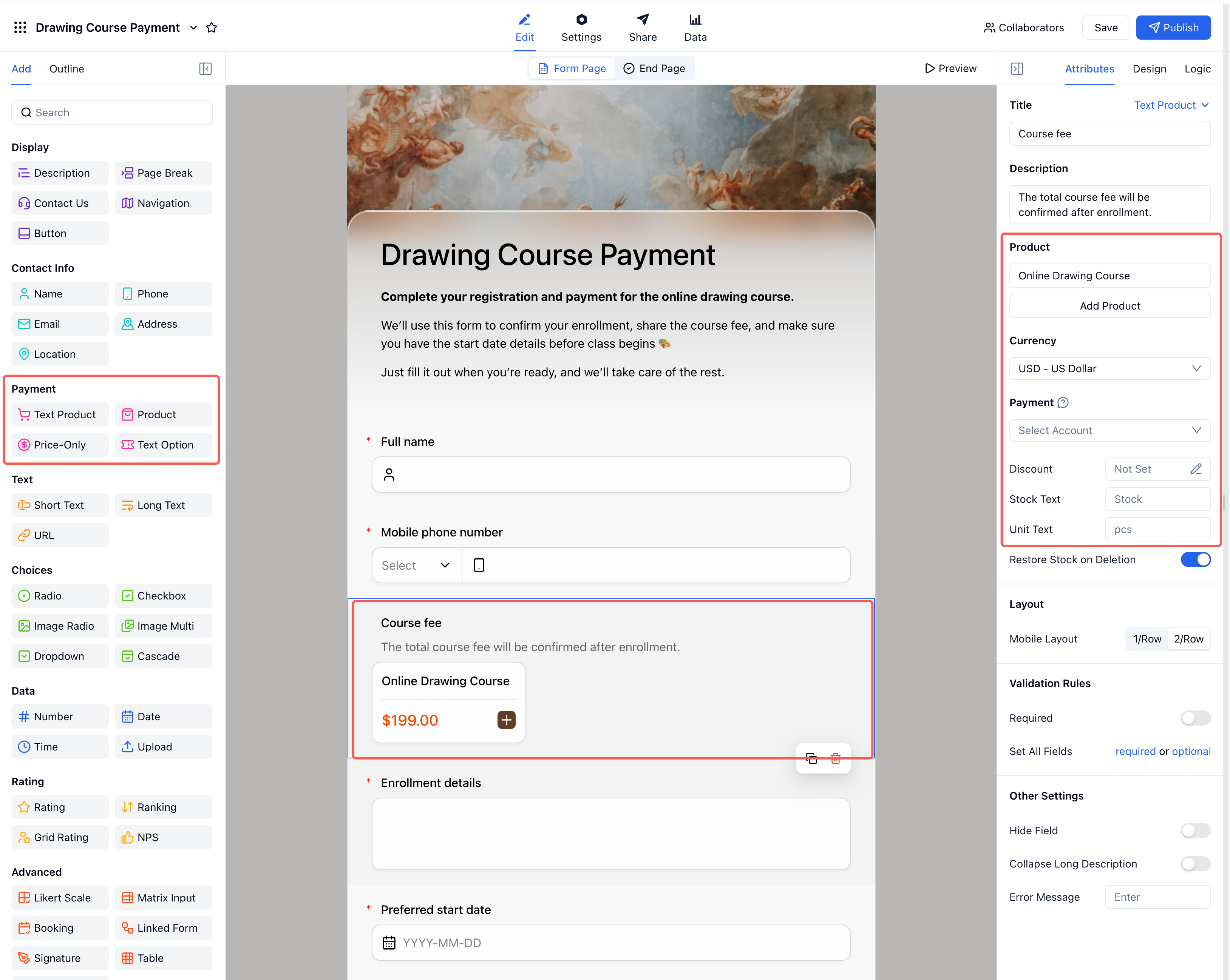 FormHug form editor showing a Drawing Course Payment form — the four payment field types (Text Product, Product, Price-Only, Text Option) are visible in the left panel, with a Text Product field configured for an online drawing course at $199